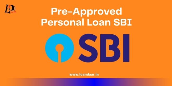Pre-Approved Personal Loan SBI