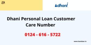 Dhani Personal Loan Customer Care Number