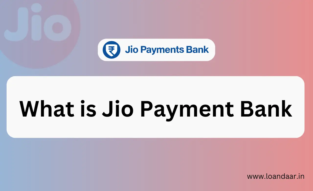 What is Jio Payment Bank
