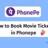 How to book movie tickets in phonepe